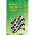 Algebra Cross Number Puzzles - Paperback