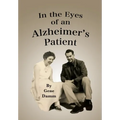 In the Eyes of an Alzheimer's Patient - Hardcover