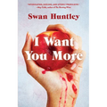 I Want You More - Paperback