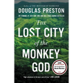The Lost City of the Monkey God: A True Story - Hardcover