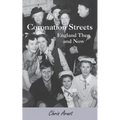 Coronation Streets - England Then and Now - Paperback