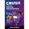 Crush Your Next Virtual Presentation - Paperback