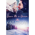 Dance Me A Dream - Paperback