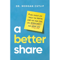 A Better Share: How Couples Can Tackle the Mental Load for More Fun, Less Resentment, and Great Sex - Hardcover