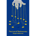 The Lure of Technocracy - Paperback