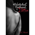 Bewitched, Bothered, and Bitten - Paperback