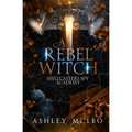 A Rebel Witch: A Supernatural Spy Academy Series - Paperback