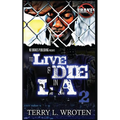 To Live & Die In LA 2: 100 Days 100 Nights - Paperback