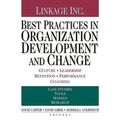 Best Practices in Organization Development and Change: Culture, Leadership, Retention, Performance, Coaching - Paperback
