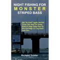 Night Fishing for Monster Striped Bass - Paperback