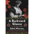 A Backward Glance: An Autobiography - Paperback