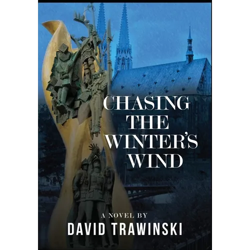 Chasing the Winter's Wind - Hardcover