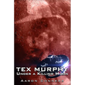 Tex Murphy: Under a Killing Moon - Paperback