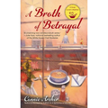 A Broth of Betrayal - Mass Market Paperbound