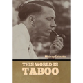 This World Is Taboo - Hardcover