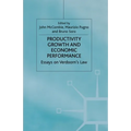 Productivity Growth and Economic Performance: Essays on Verdoorn's Law - Paperback