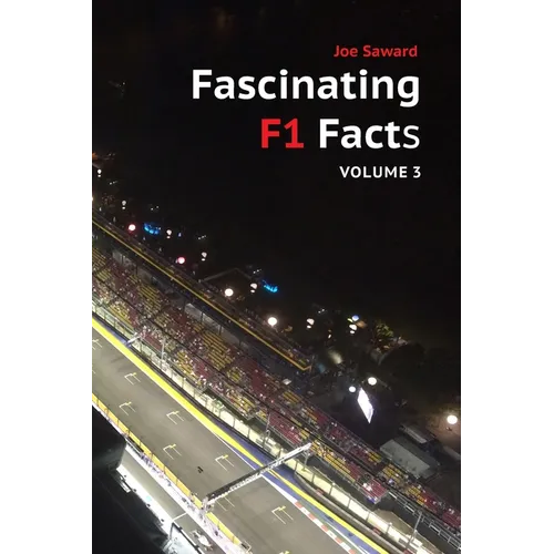 Fascinating F1 Facts, Volume 3 - Paperback