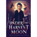 Under the Harvest Moon - Paperback