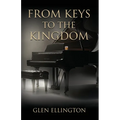 From Keys to the Kingdom - Paperback