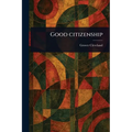 Good Citizenship - Paperback