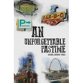 An Unforgettable Pastime - Paperback