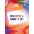 Colors & Numbers: Your Personal Guide to Positive Vibrations in Daily Life - Paperback