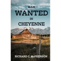 Man Wanted in Cheyenne - Paperback