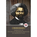 Narrative of the Life of Frederick Douglass, an American Slave - Paperback