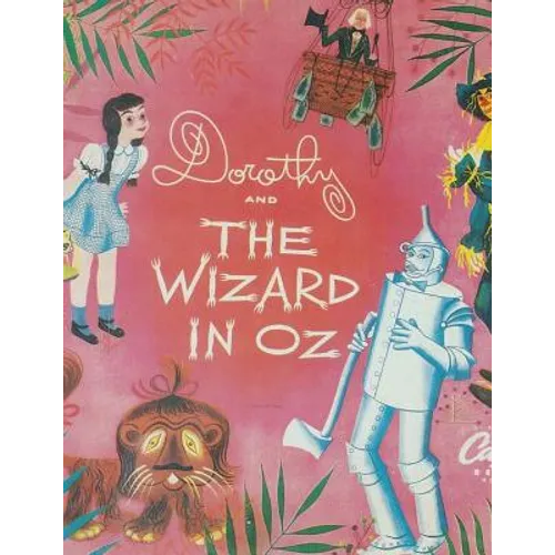 Dorothy And The Wizard In Oz - Paperback