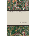 The Economics of Agriculture - Hardcover