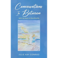 Conversations In Between: With My Mom in the Afterlife - Paperback