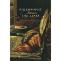 Philosophy Between the Lines: The Lost History of Esoteric Writing - Paperback