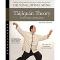 Taijiquan Theory of Dr. Yang, Jwing-Ming 2nd Ed: The Root of Taijiquan - Hardcover