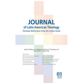 Journal of Latin American Theology, Volume 18, Number 1 - Paperback