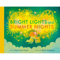 Bright Lights and Summer Nights - Hardcover
