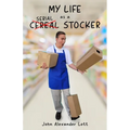 My Life as a Serial Stocker - Paperback