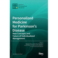 Personalized Medicine for Parkinson's Disease: New Concepts and Future of Individualized Management - Hardcover