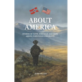 About America: Stories of Faith, Struggle, and Hope Among Norwegian Emigrants - Paperback