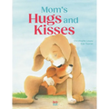 Mom's Hugs and Kisses - Hardcover