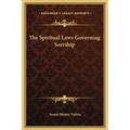 The Spiritual Laws Governing Seership - Hardcover