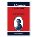 All-American Anarchist: Joseph A. LaBadie and the Labor Movement - Paperback