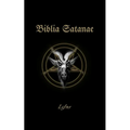 Biblia Satanae: Traditional Satanic Bible - Paperback