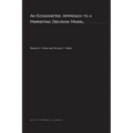 An Econometric Approach to a Marketing Decision Model - Paperback