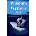 Wisdom Writers: Volume 2 - Hardcover