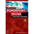 Microsoft PowerPoint 2013/365: Pocket Primer [With CDROM] - Paperback