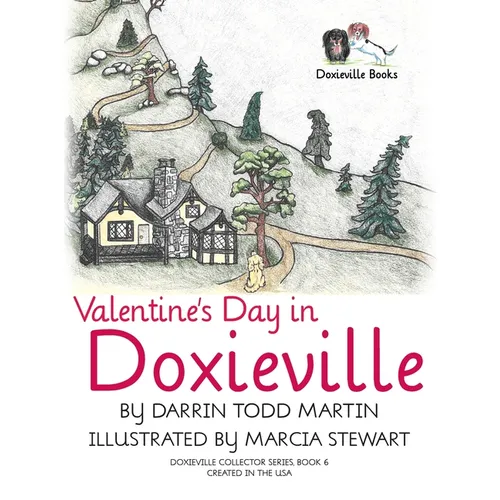 Valentine's Day in Doxieville - Hardcover