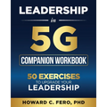 Leadership in 5G Companion Workbook: 50 Exercises to Upgrade your Leadership - Paperback