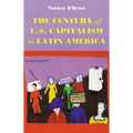 Century of U.S. Capitalism in Latin America - Paperback