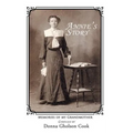 Annie's Story: Memories of My Grandmother - Hardcover