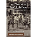 Law, Disorder and the Colonial State: Corruption in Burma c.1900 - Hardcover